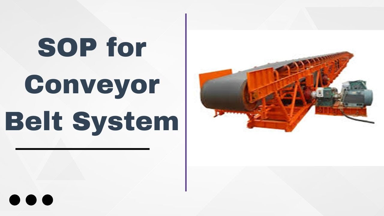SOP for Conveyor Belt System