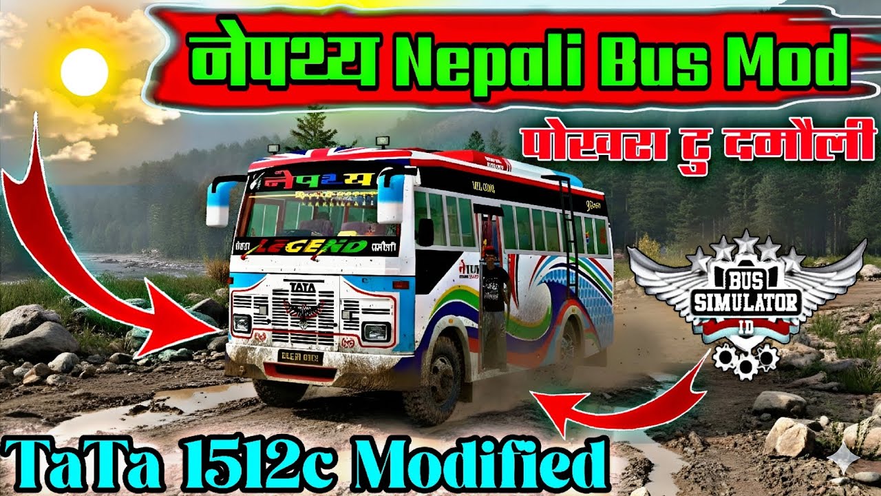New Nepali Bus Mod In Bus Simulator indonesia Tata 1512c New Nepali Bus Mod For Bussid Nepali