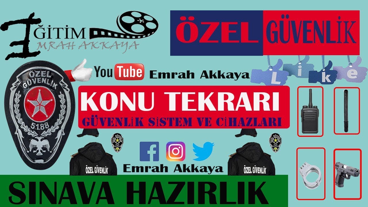 ÖZEL GÜVENLİK GÜVENLİK SİSTEM VE CİHAZLARI KONU TEKRARI