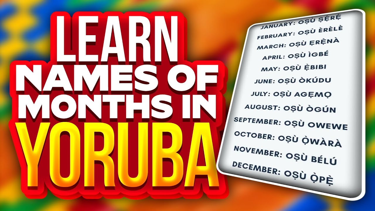 Learn Names of Months in Yoruba | Fun Yoruba Months Song for Kids | Oruko Awon Osu