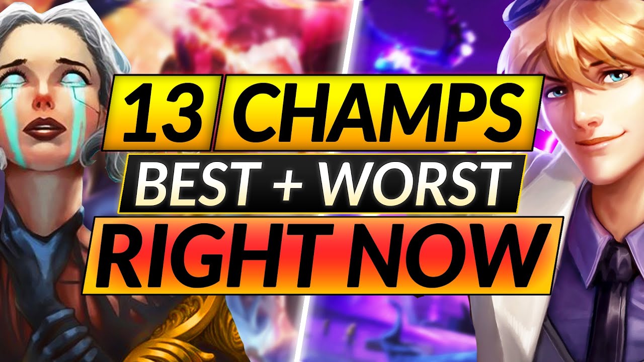 13 BEST and WORST Champions RIGHT NOW: ABUSE the 11.11 META While You Can - LoL Guide