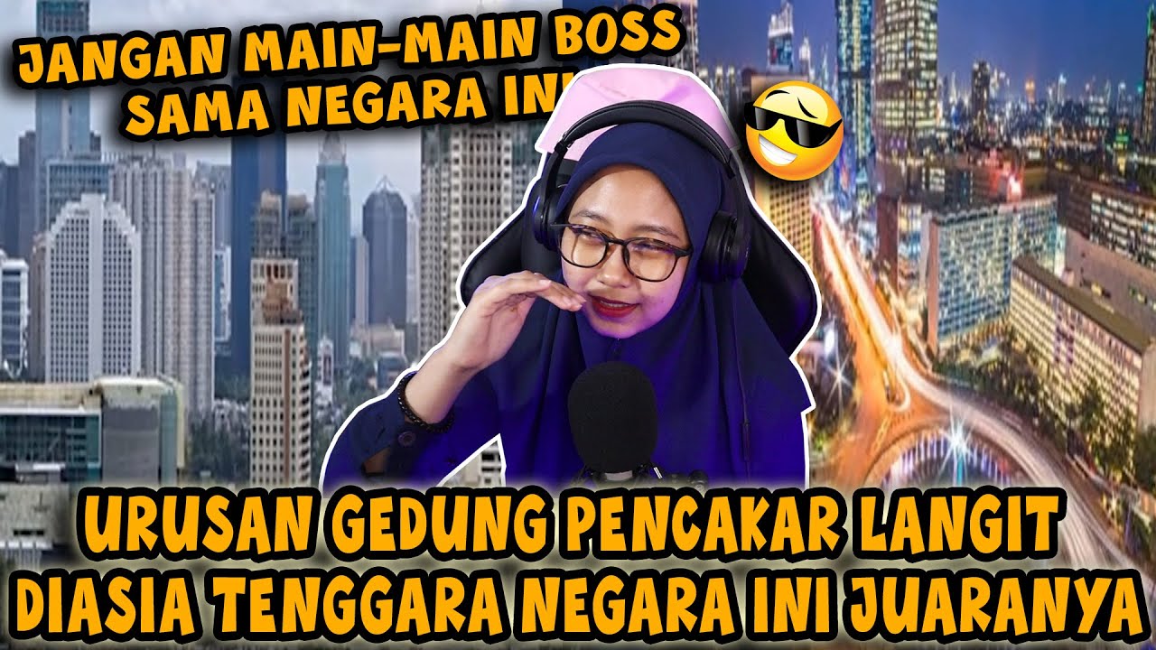 MENJADI NEGARA TERKAYA, TAPI DALAM HAL GEDUNG PENCAKAR LANGIT DIASIA TENGGARA NEGARA INI KALAH