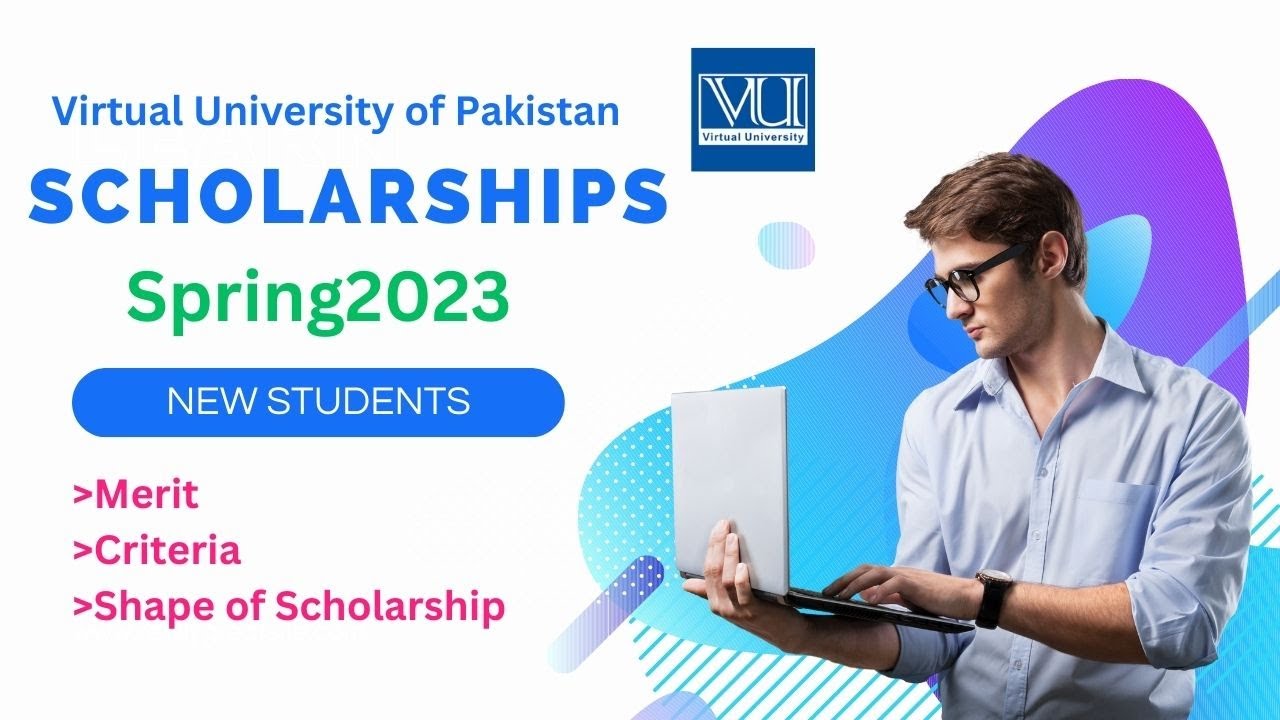 Merit Based Scholarship |New Student | Spring, 2023 | List of eligible students |Virtual University