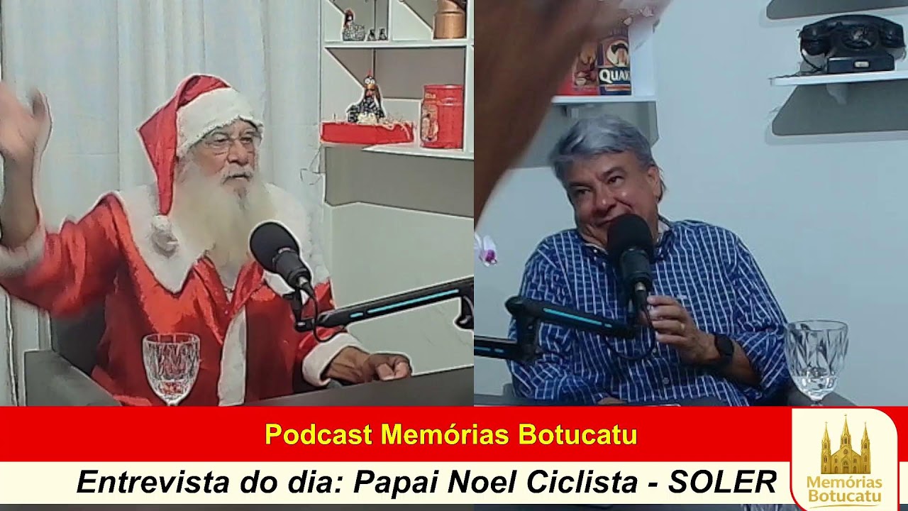 EP 008 - Podcast Memórias Botucatu - BENEDITO SOLER DE CAMPOS (PAPAI NOEL CICILISTA)