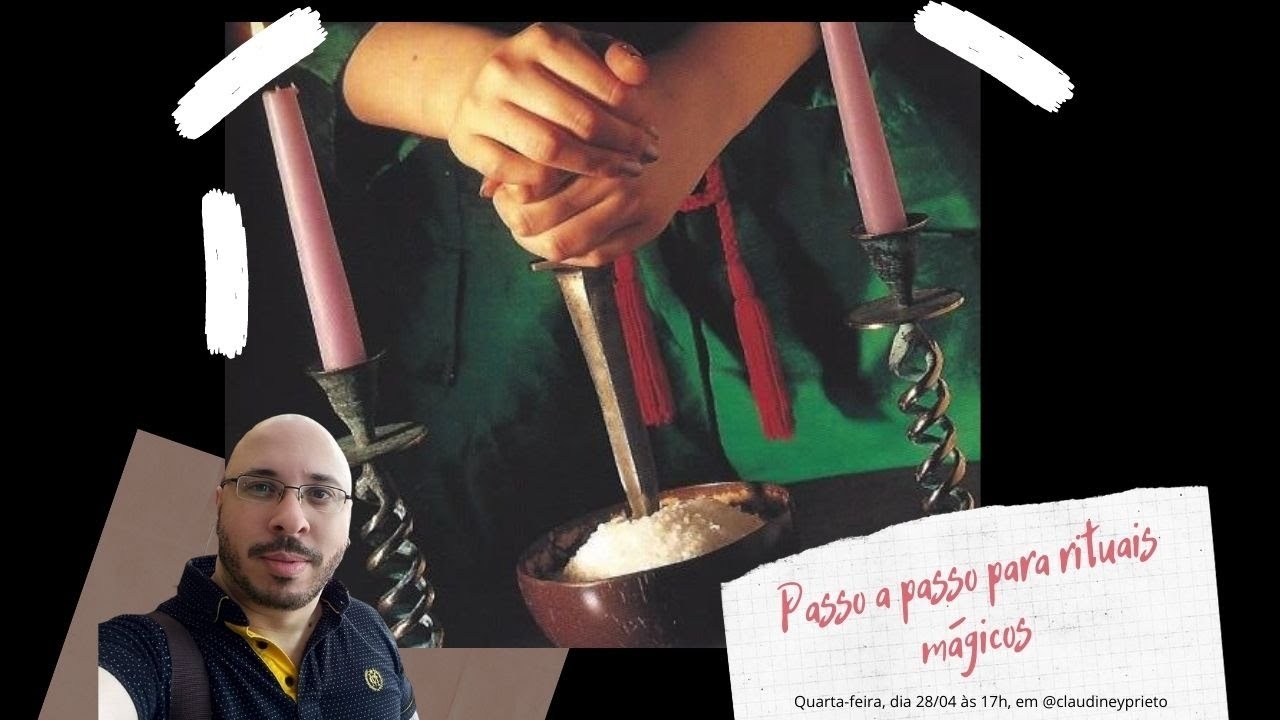Passo a Passo para Rituais Mágicos - Com Claudiney Prieto