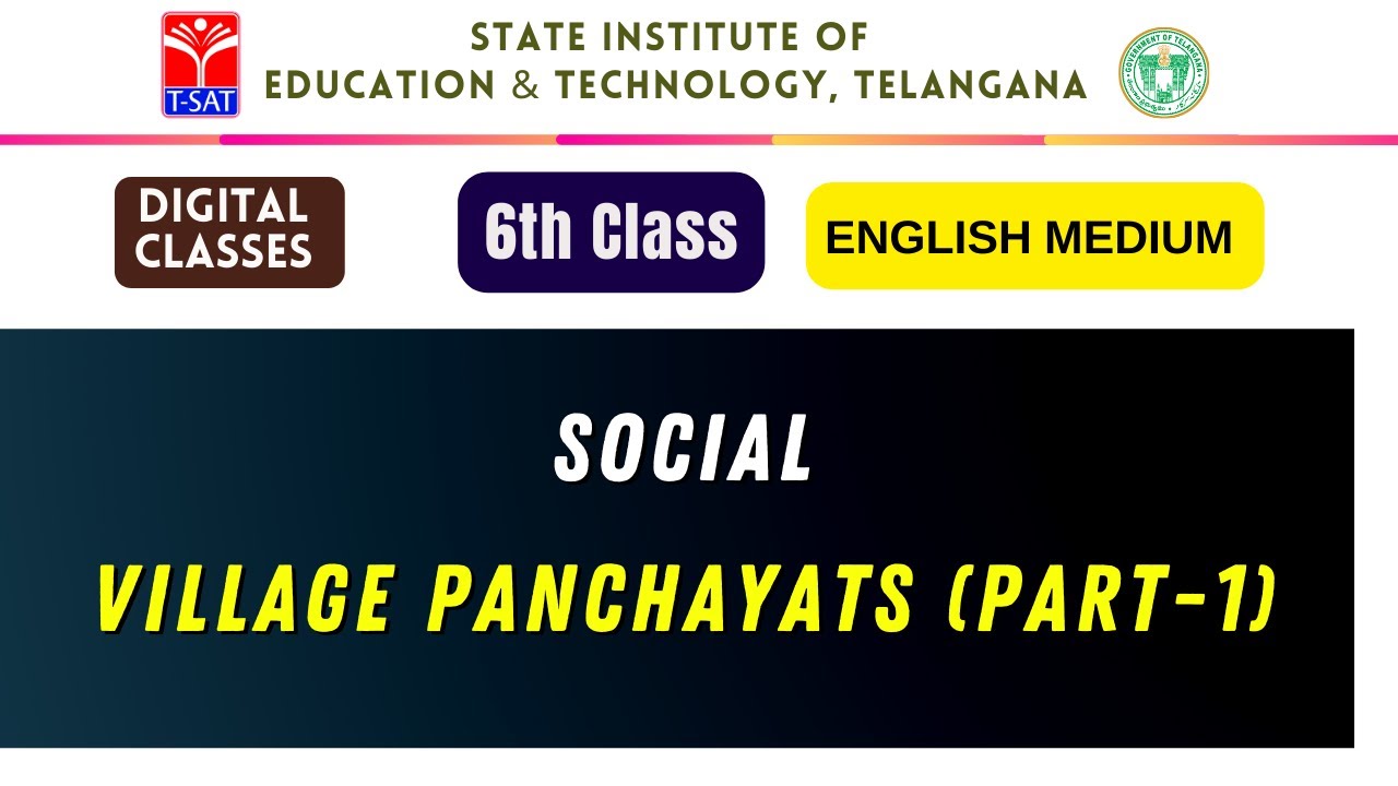 SIET 6th Class (EM) || SOCIAL -  VILLAGE PANCHAYATS (PART-1) || T-SAT