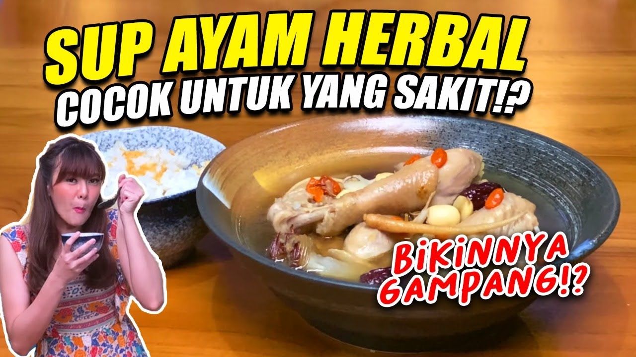 SUP AYAM HERBAL! COCOK BUAT KALIAN YANG LAGI SAKIT!?