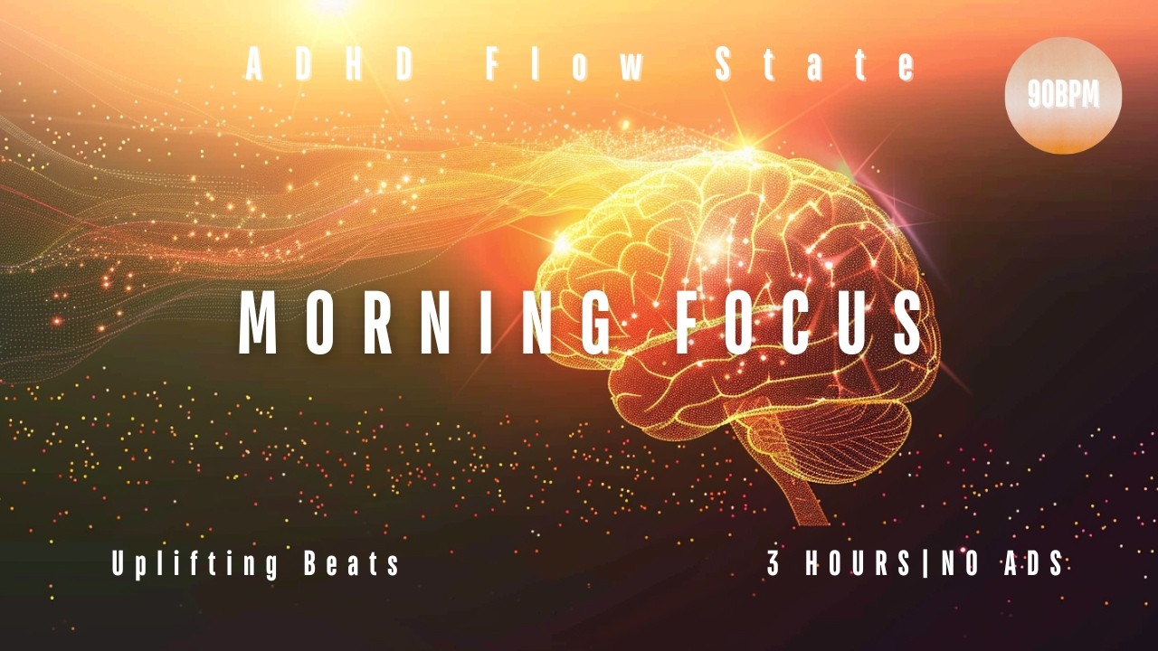 ADHD Morning Focus Music   90 BPM Uplifting Beats to Start Your Day vol.1