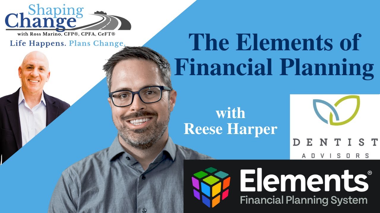 The Elements of Financial Planning with Reese Harper