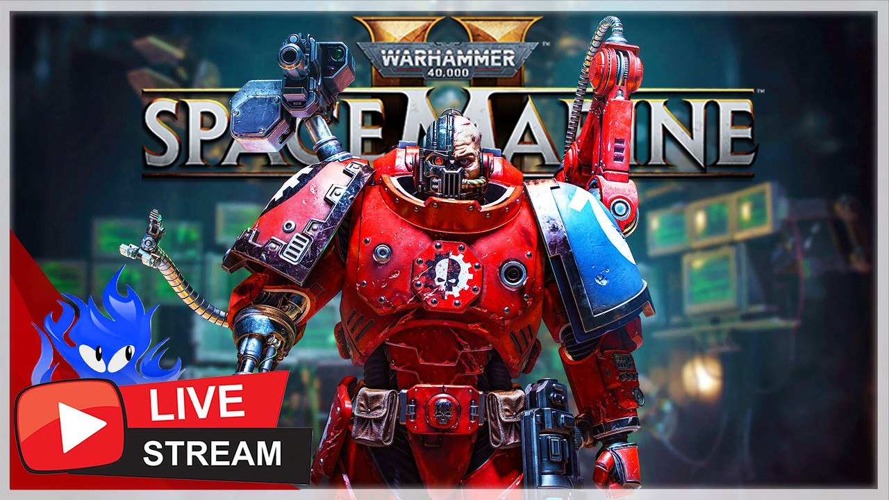 🔴 LIVE - Space Marine 2 - Tech Marine HYPE, For the OMNISSIAH!