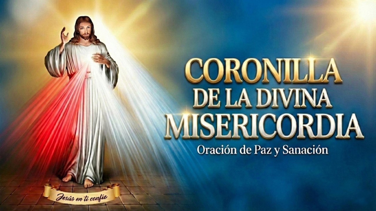 Coronilla a la Divina Misericordia🙏Domingo 1 de Marzo 