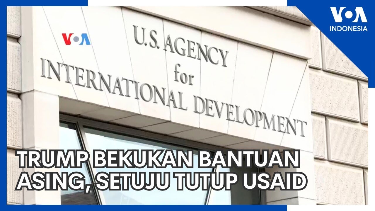 Trump Bekukan Bantuan Asing, Setuju Tutup USAID