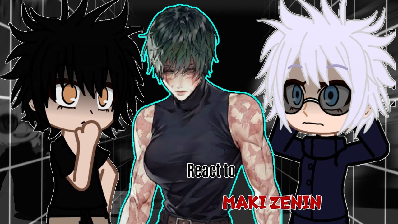 🥀Past Jujutsu Kaisen reacts to MAKI ZENIN✨📈#reaction #gacha |RAEVOID