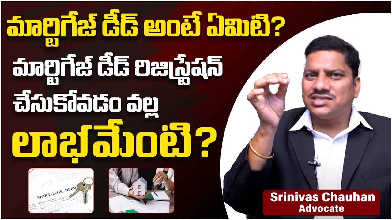 What Is Mortgage Deed Registration? | Advocate Srinivas Chauhan About Mortgage Deed | Socialpost