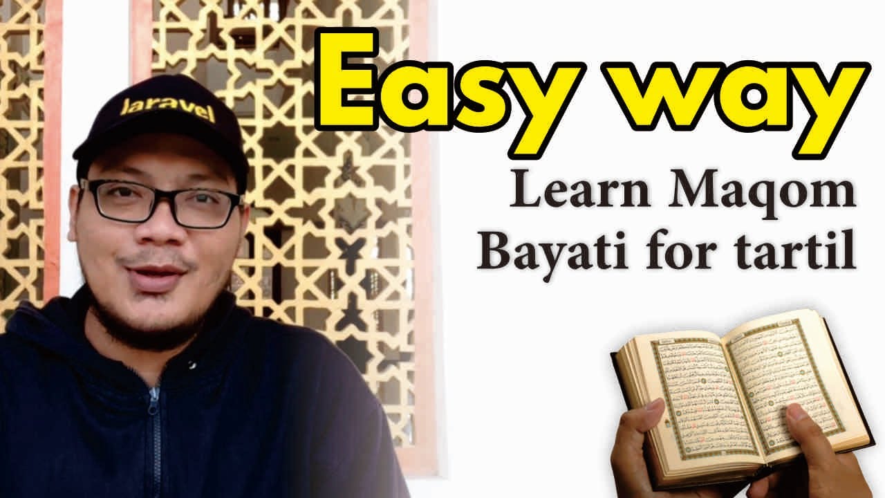 Learn Maqam Bayati for tartil easy way