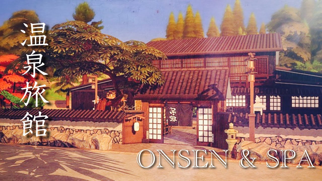 ♨️ONSEN &SPA 〜温泉リゾート〜 TheSims4 シムズ４/NOCC / Speed Build