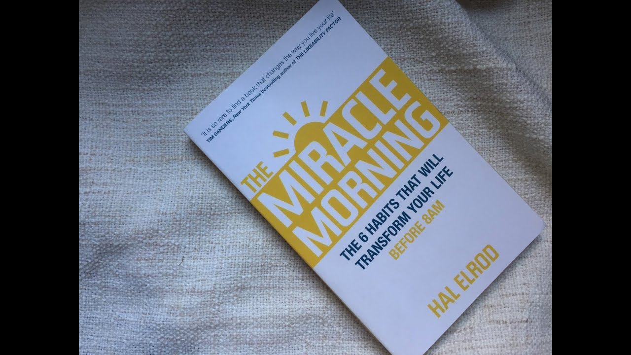 The Miracle Morning by Hal Elrod | Book Summary