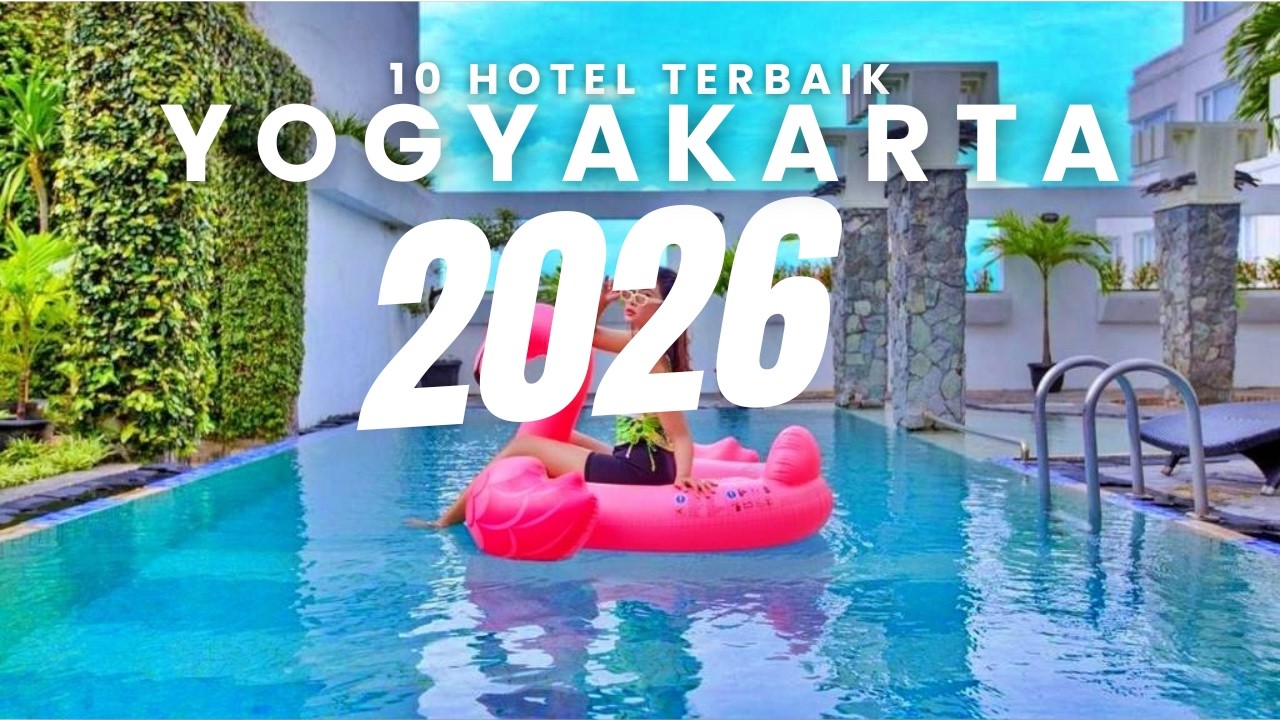 BARU!! 10 Rekomendasi HOTEL TERBAIK DI YOGYAKARTA 2026 - Rekomendasi Maksimal Untuk Liburan Seru