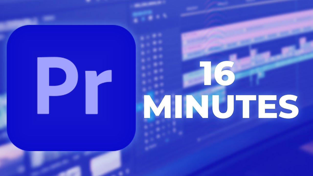 Adobe Premiere 2021 Tutorial Basics for Beginners in 16 Minutes