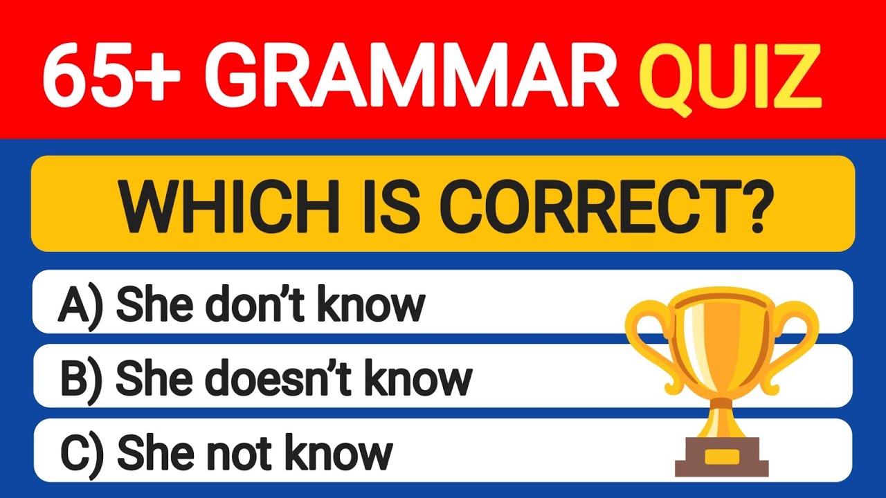 65 English Grammar Quizzes You Can’t Get 100% Right! | Test Your English Skills