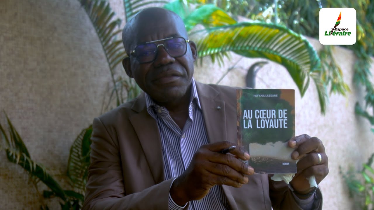 Littérature/ La loyaute est le Socle de toute relation, Fofana Lassane