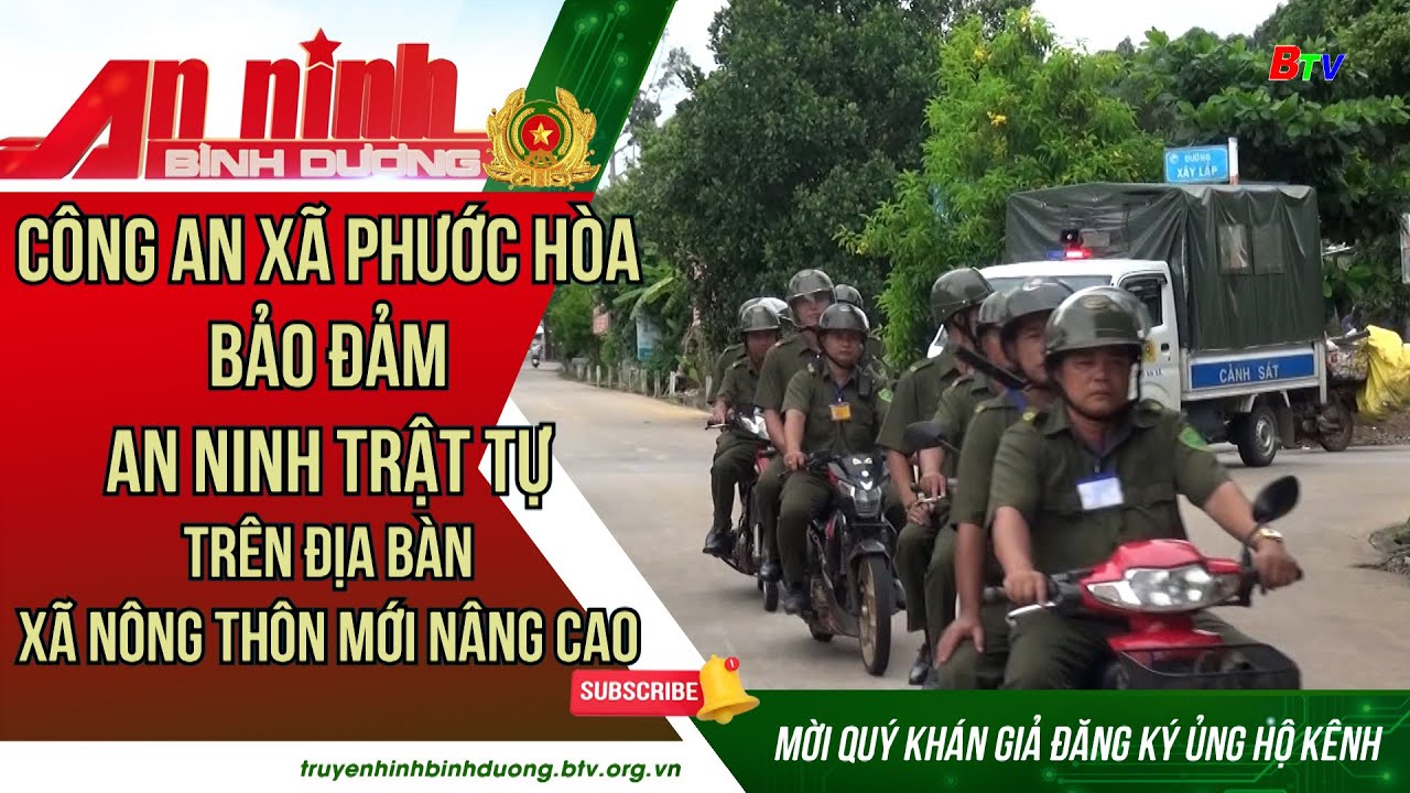 Công an xã Phước Hòa: bảo đảm an ninh trật tự trên địa bàn xã nông thôn mới nâng cao | BTV Chuyên đề