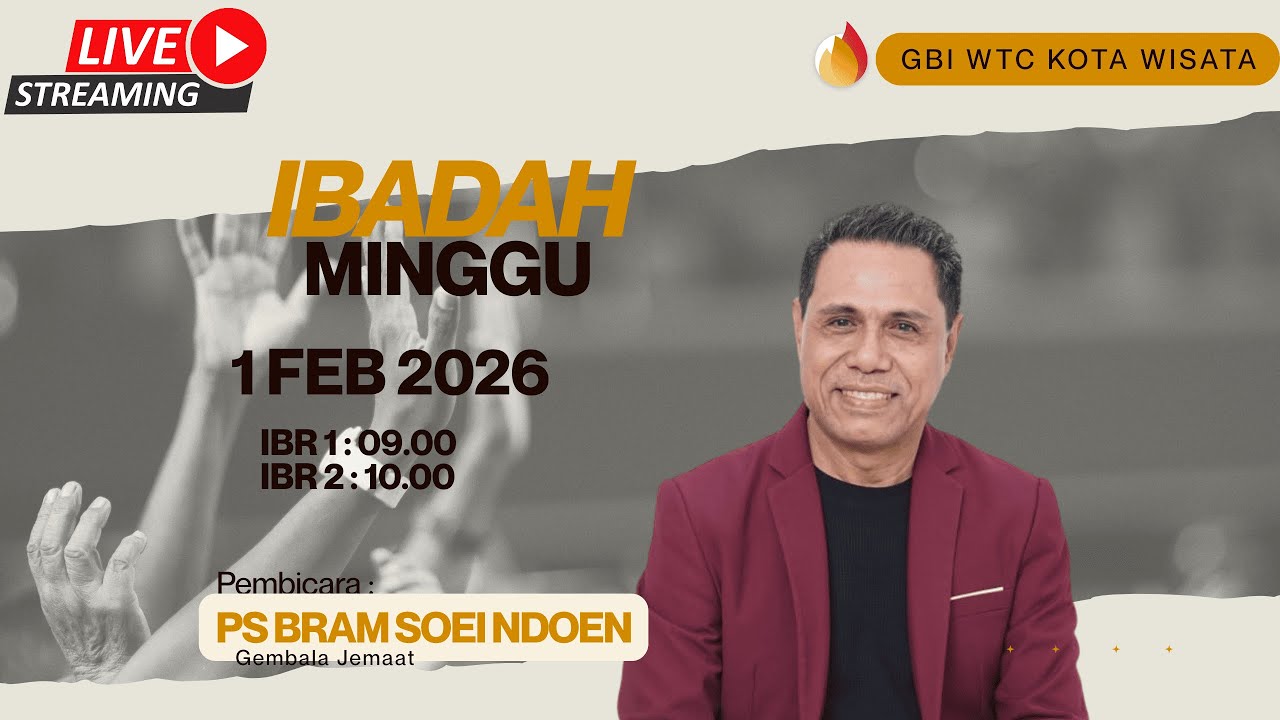 IBR 2 | Ps. Bram Soei Ndoen | 1.02.2026 | GBI WTC Kota Wisata