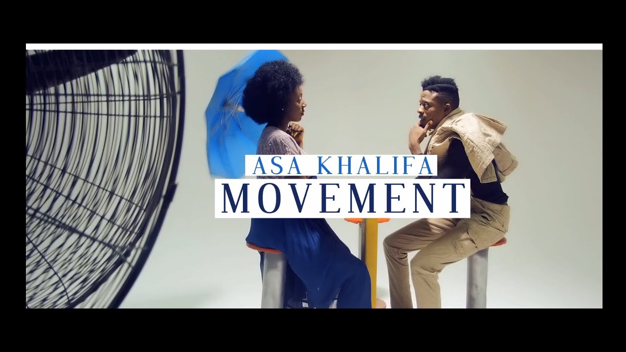 Movement - Asa Khalifa (Official Video)