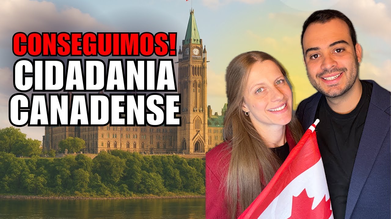 Pegamos Nossa Cidadania Canadense 🇨🇦