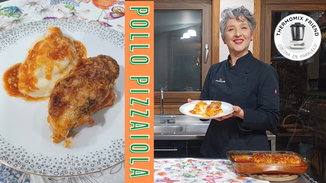 🍗 PECHUGAS DE POLLO PIZZAIOLA CON PURE DE PATATAS 🍗con Thermomix® y Friend® 🔝 COCINA EN PARALELO ❤️