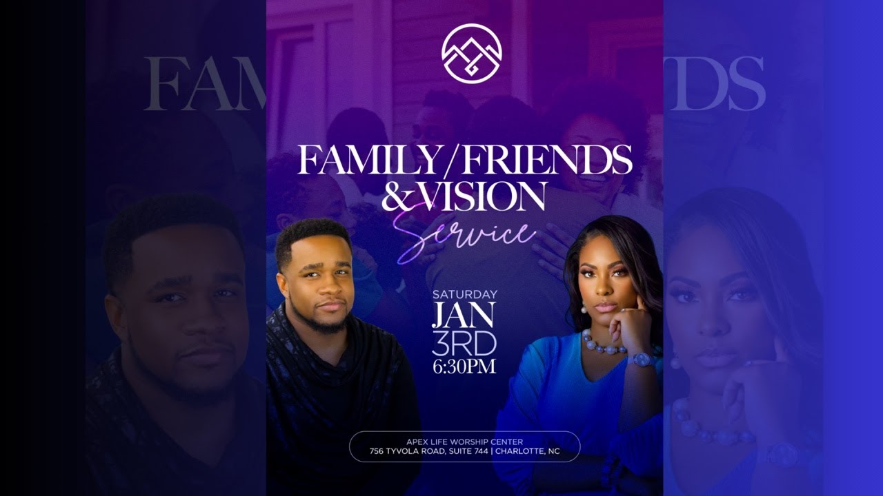 Apex Life Saturday Encounter Friends Family & Vision