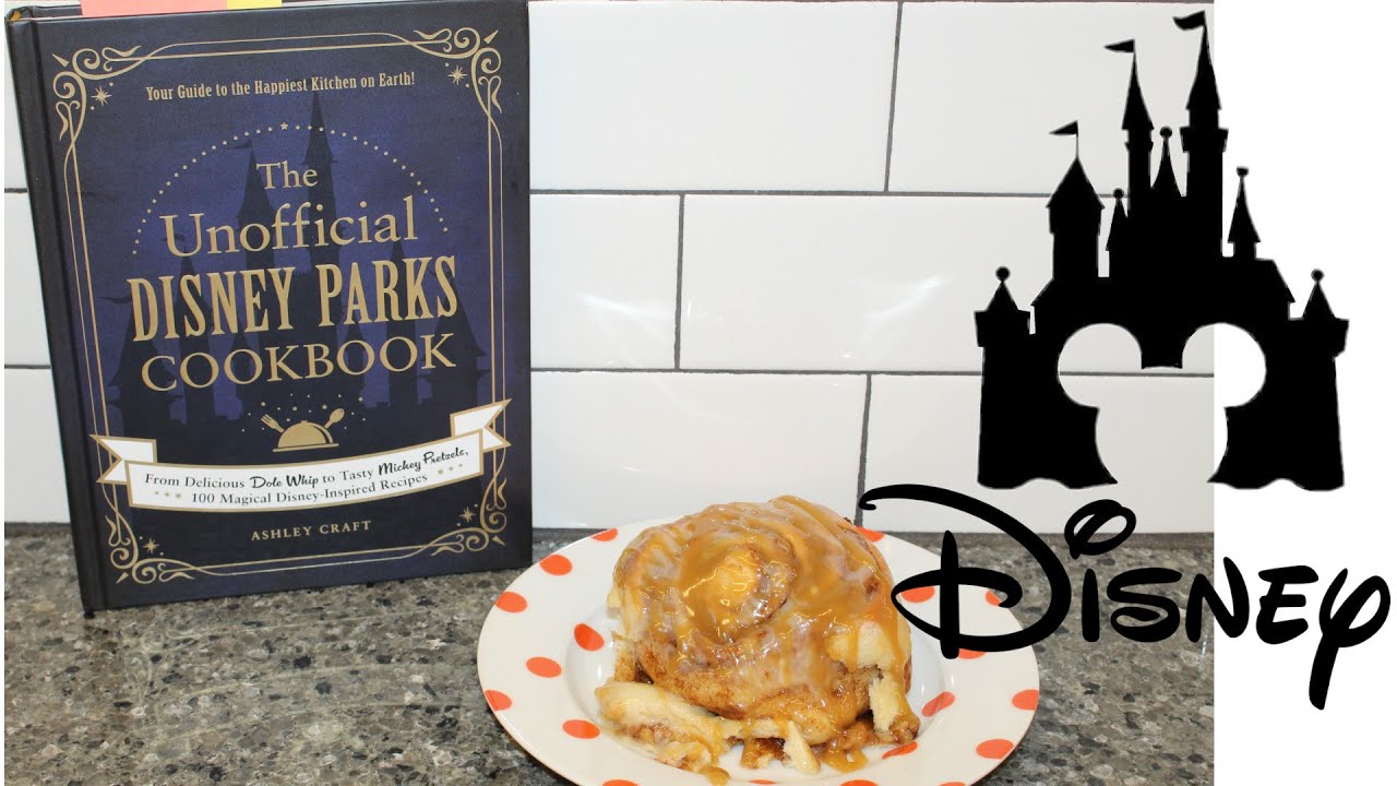 Making Gaston’s Giant Cinnamon Rolls from The Unofficial Disney Parks Cookbook