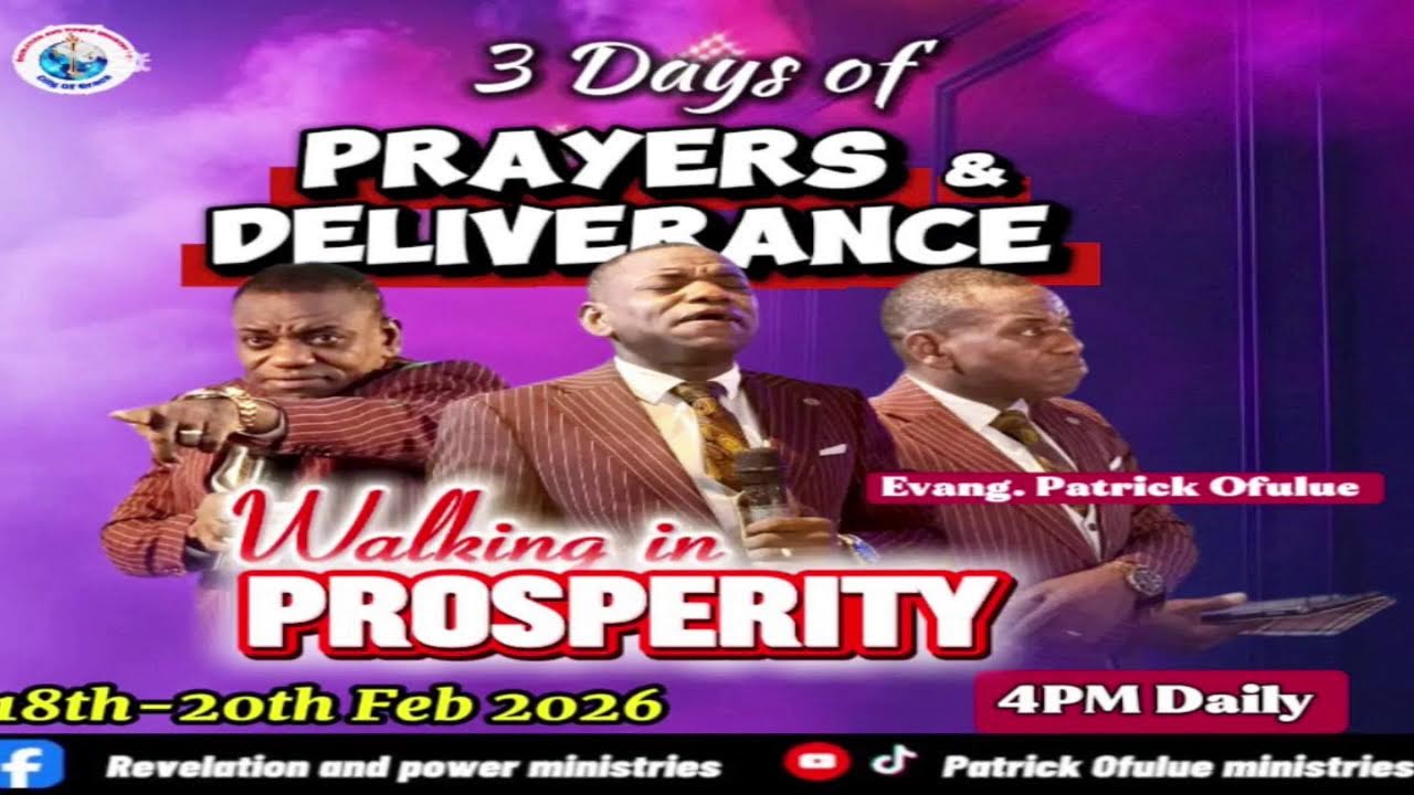 WELCOME TO OUR 3DAYS OF PRAYERS AND DELIVERANCE WITH EVANG. PATRICK OFULUE
