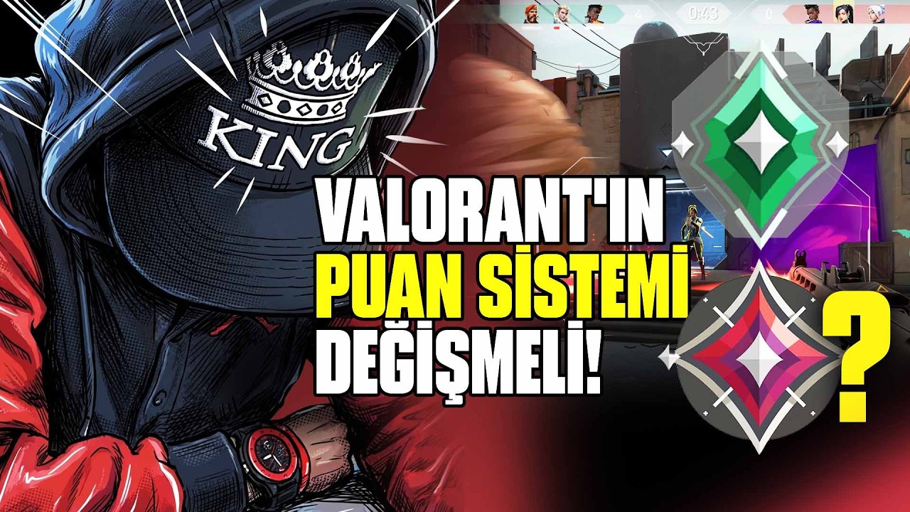 VALORANT'IN PUAN SİSTEMİ DEĞİŞMELİ! | HEDEF IMMORTAL OLMAK #9