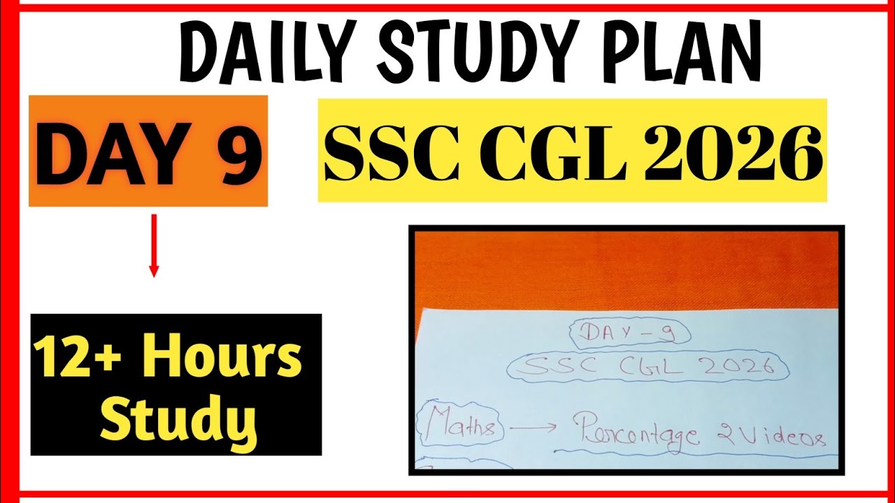 Day 9: SSC CGL Prep Update - 12+ HOURS STUDY