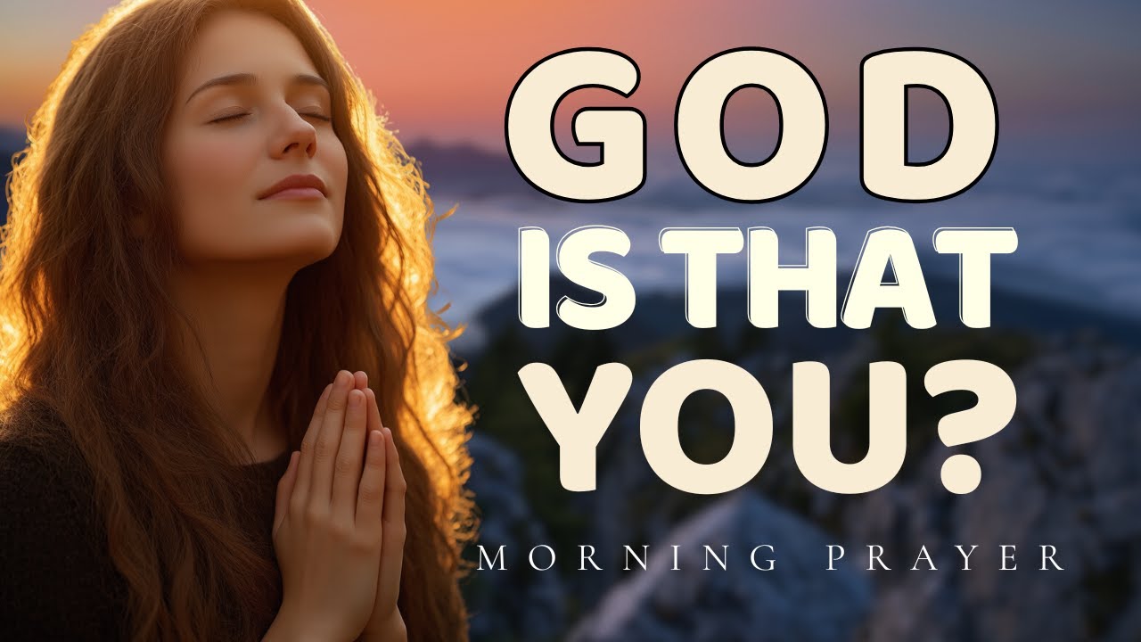 Is It God Speaking or Just My Thoughts? | A Morning Prayer for Discernment