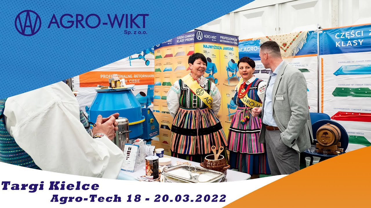 Agro-Wikt - Targi Kielce Agro-Tech 18 - 20.03.2022