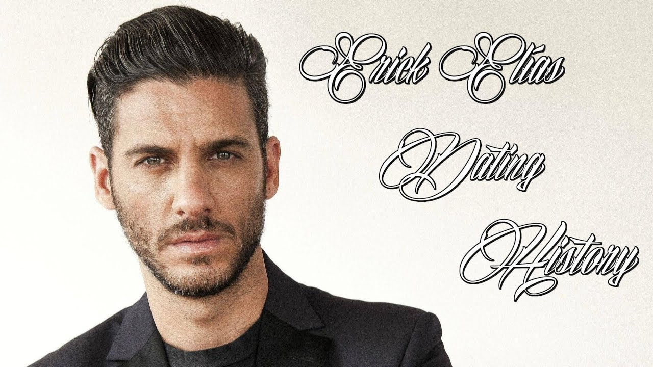 ♥♥♥ Women Erick Elías Has Dated ♥♥♥