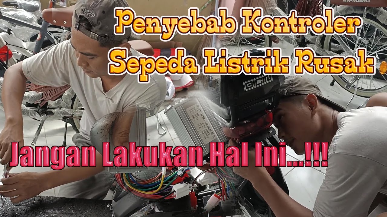 Cara Perbaiki Sepeda Listrik Yang Tidak Bisa Hidup Dan Tidak Bisa Jalan Lakukan Cara Ini..??