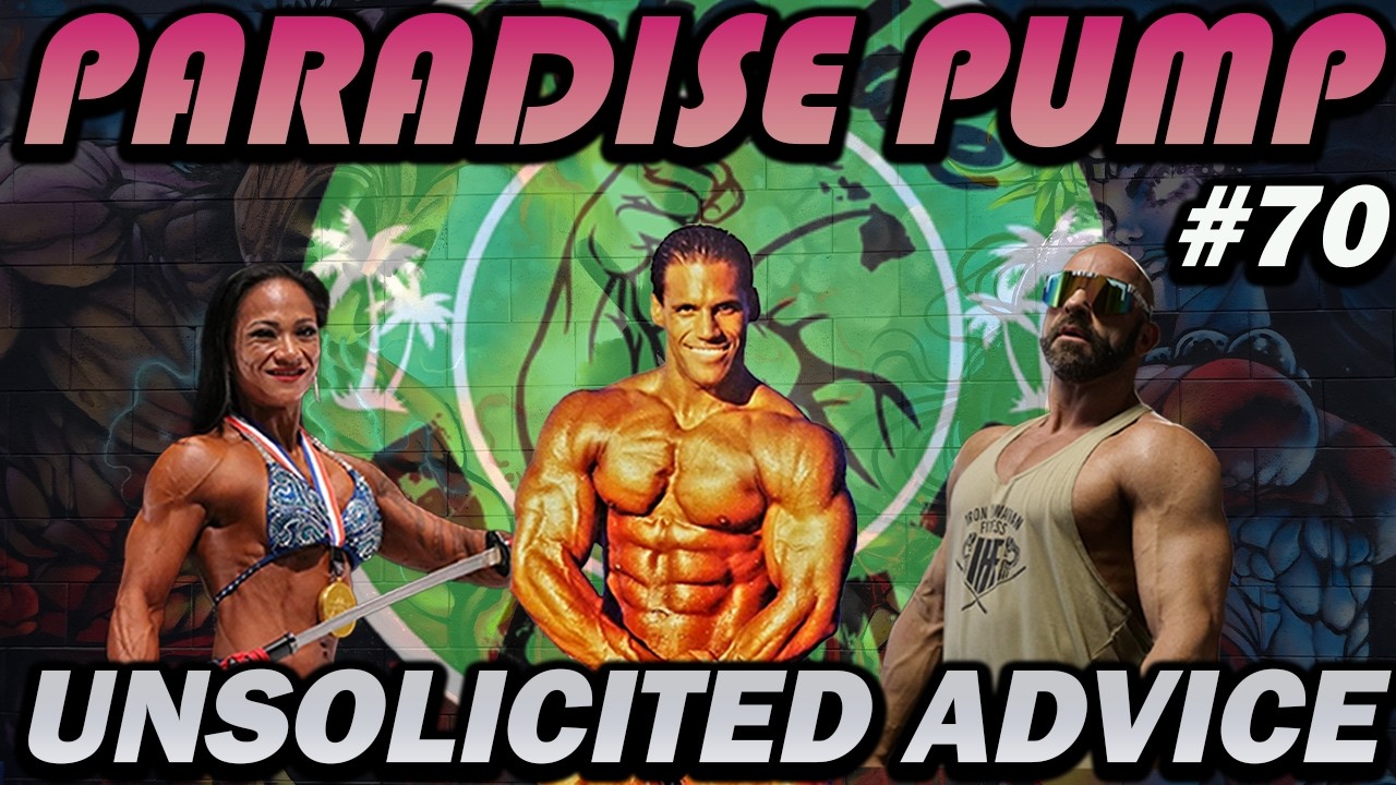 Unsolicited Gym Advice -  Paradise Pump 70