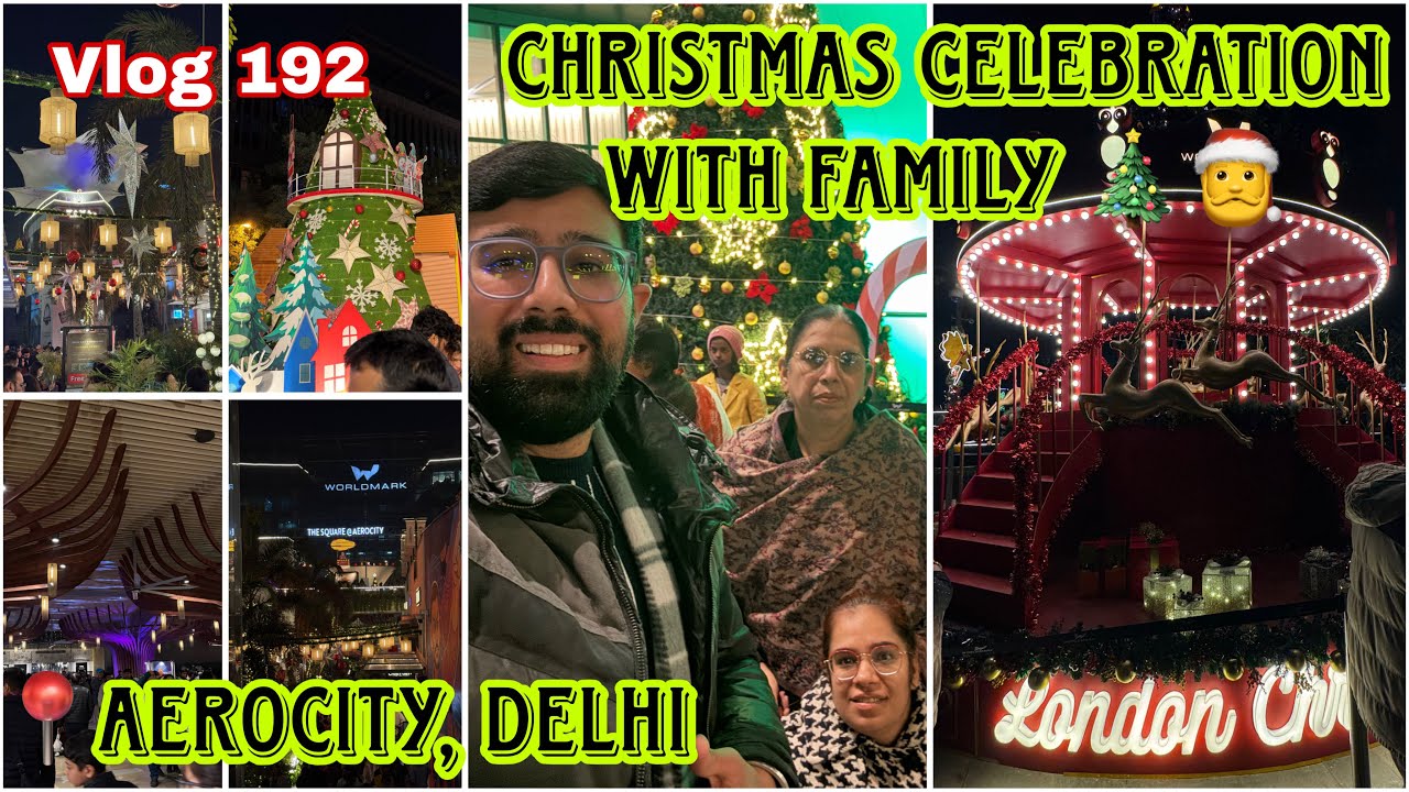 Christmas Celebration With Family 🎅🎄 || 📍Aerocity. Delhi || Vlog 192 || Divinesoul Vlogs 