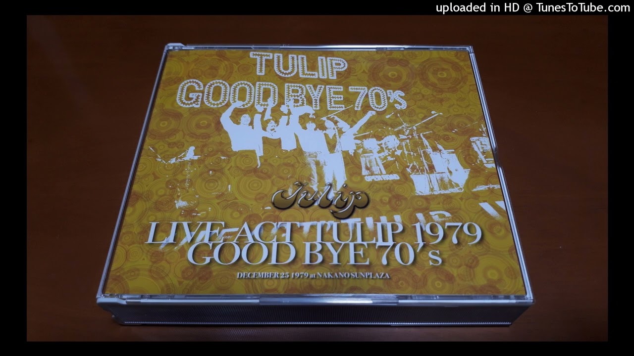 ＴＵＬＩＰ　悲しみに挨拶を [Live]