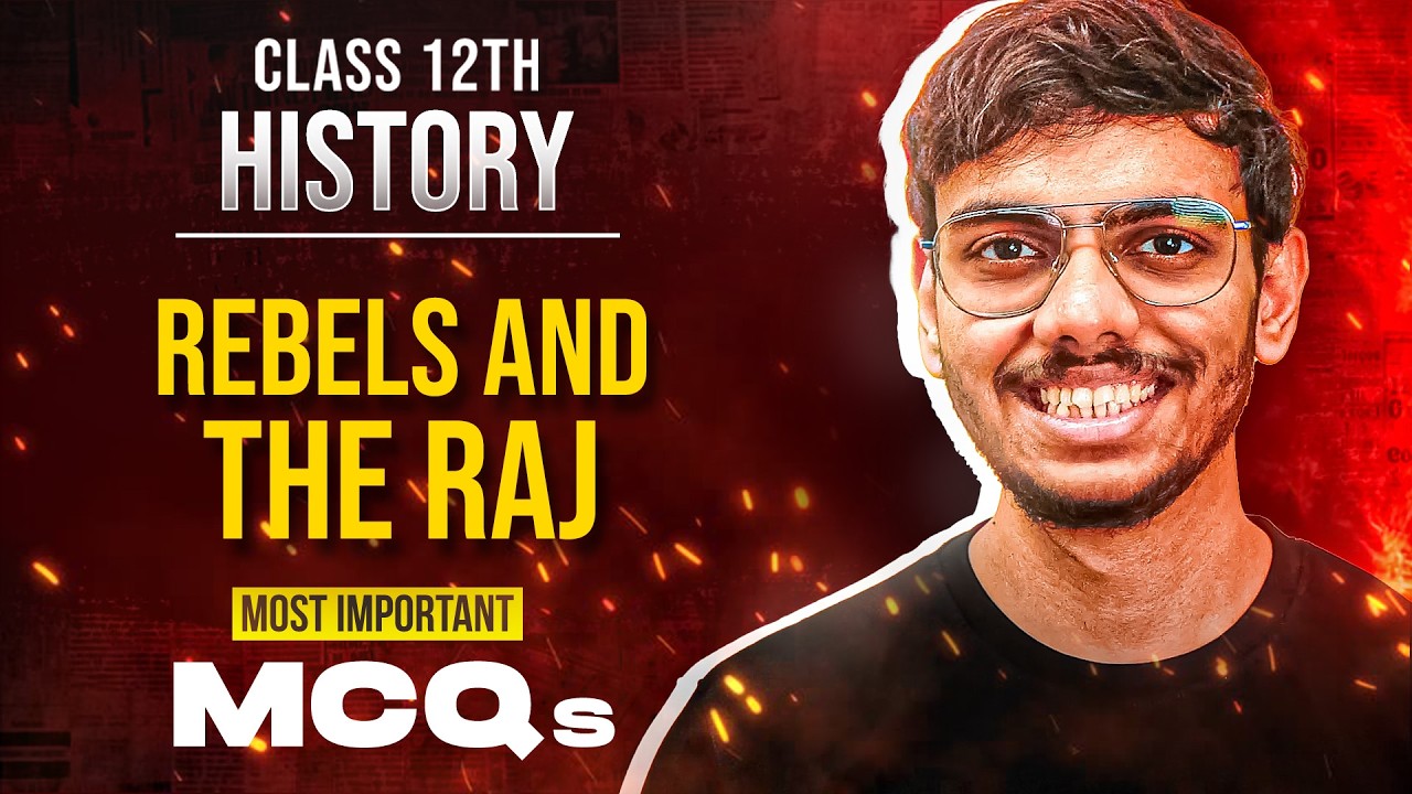 Rebels and The Raj Class 12 History Most Important MCQs for Board Exams 2026