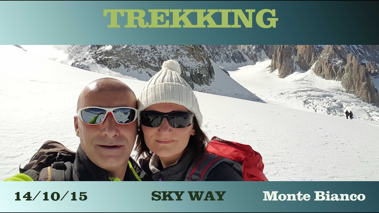 SKY WAY MONTE BIANCO Trekking