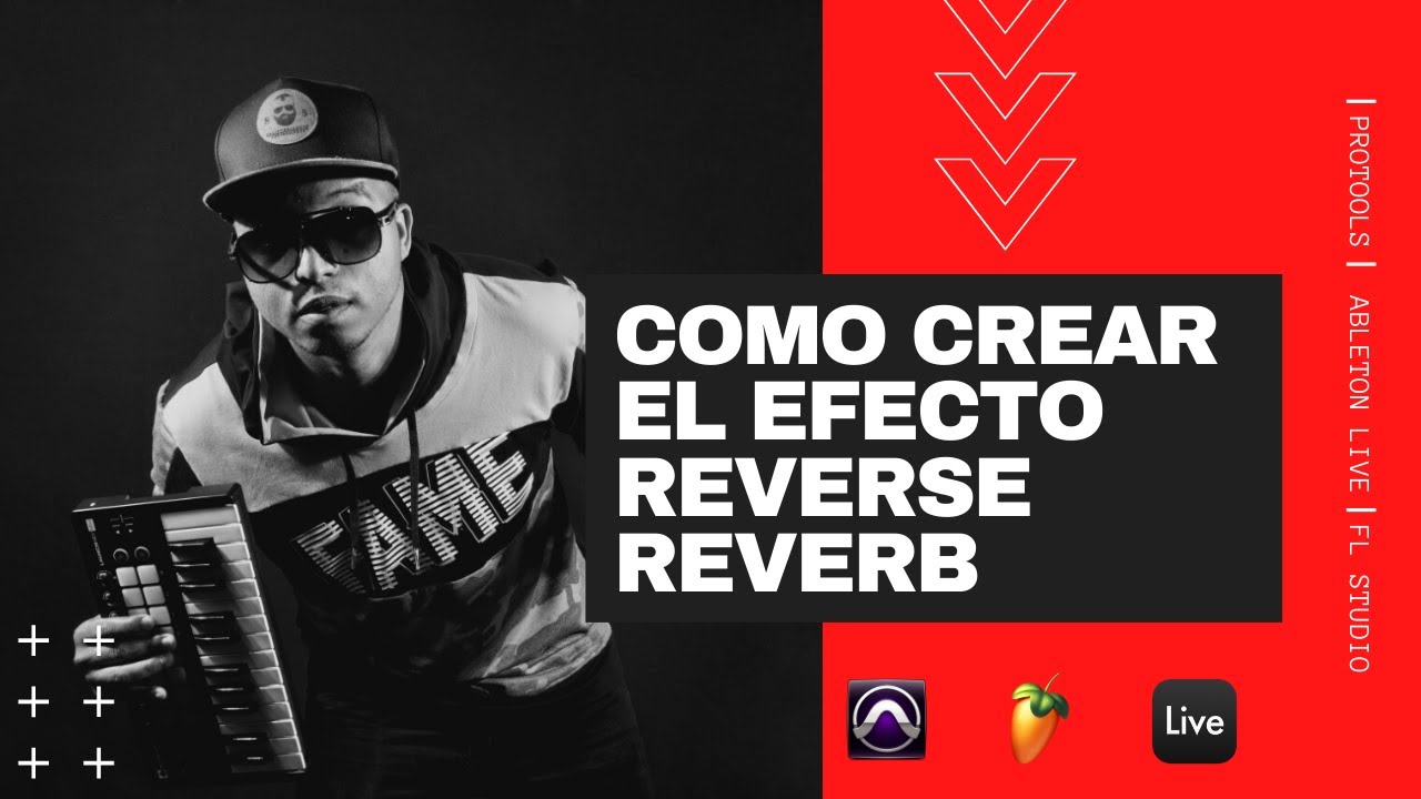 ◉ Como Crear El Efecto Reverse Reverb En Protools ❙ Ableton Live ❙ Fl Studio ❙ Tutorial En Español