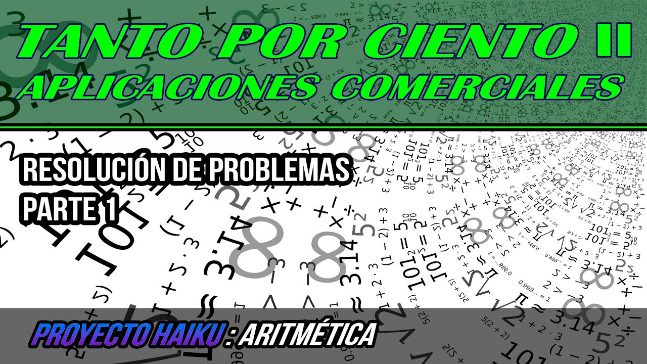 TANTO POR CIENTO II  | RESOLUCIÓN DE PROBLEMAS (PARTE 1)