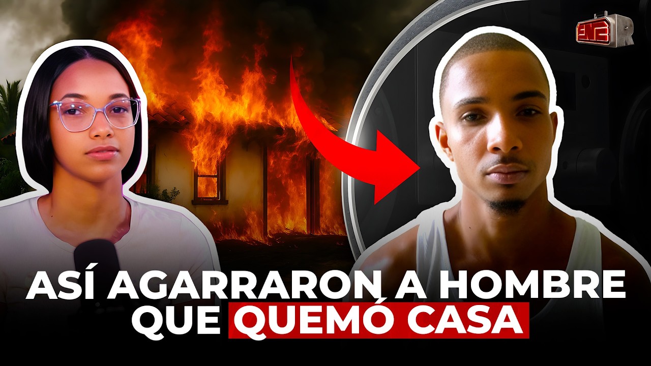 ASÍ AGARRARON AL HOMBRE QUE QUEMÓ LA CASA CON SU EX ADENTRO