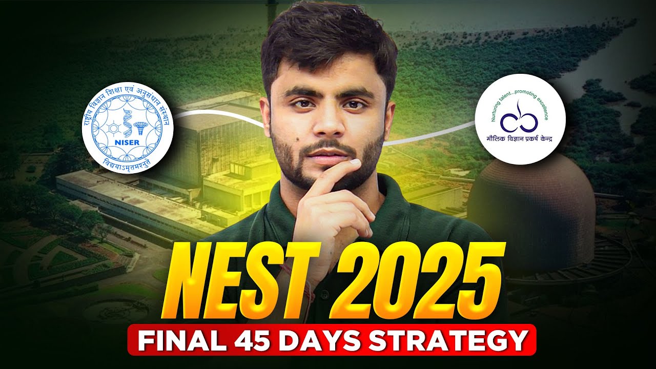 How to Crack NEST 2025 | BEST Strategy for NISER/CEBS