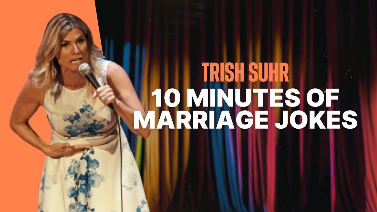 The Funniest Marriage Stories You’ll Hear This Week | Trish Suhr