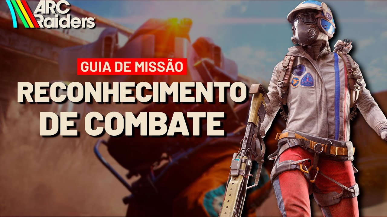 ARC Raiders - Reconhecimento de Combate (Combat Recon) - GUIA